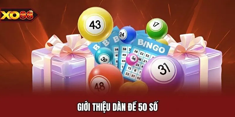 Giới thiệu dàn đề 50 số